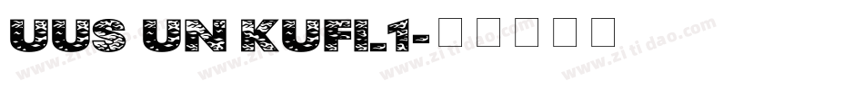 UUS UN KUFI_1字体转换